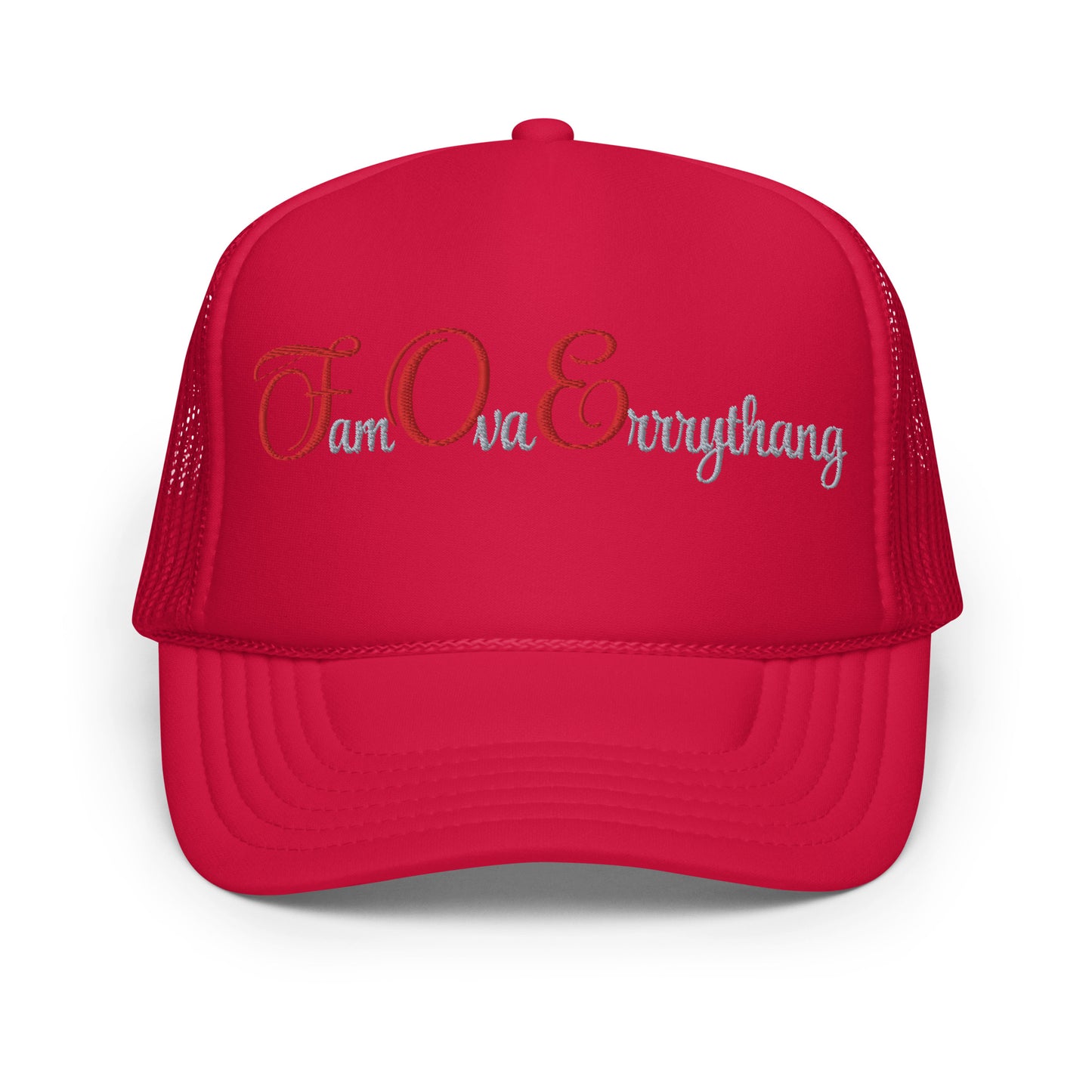 BigSmoke Soprano Clothing: Fam Ova Errrythang Trucker Hat