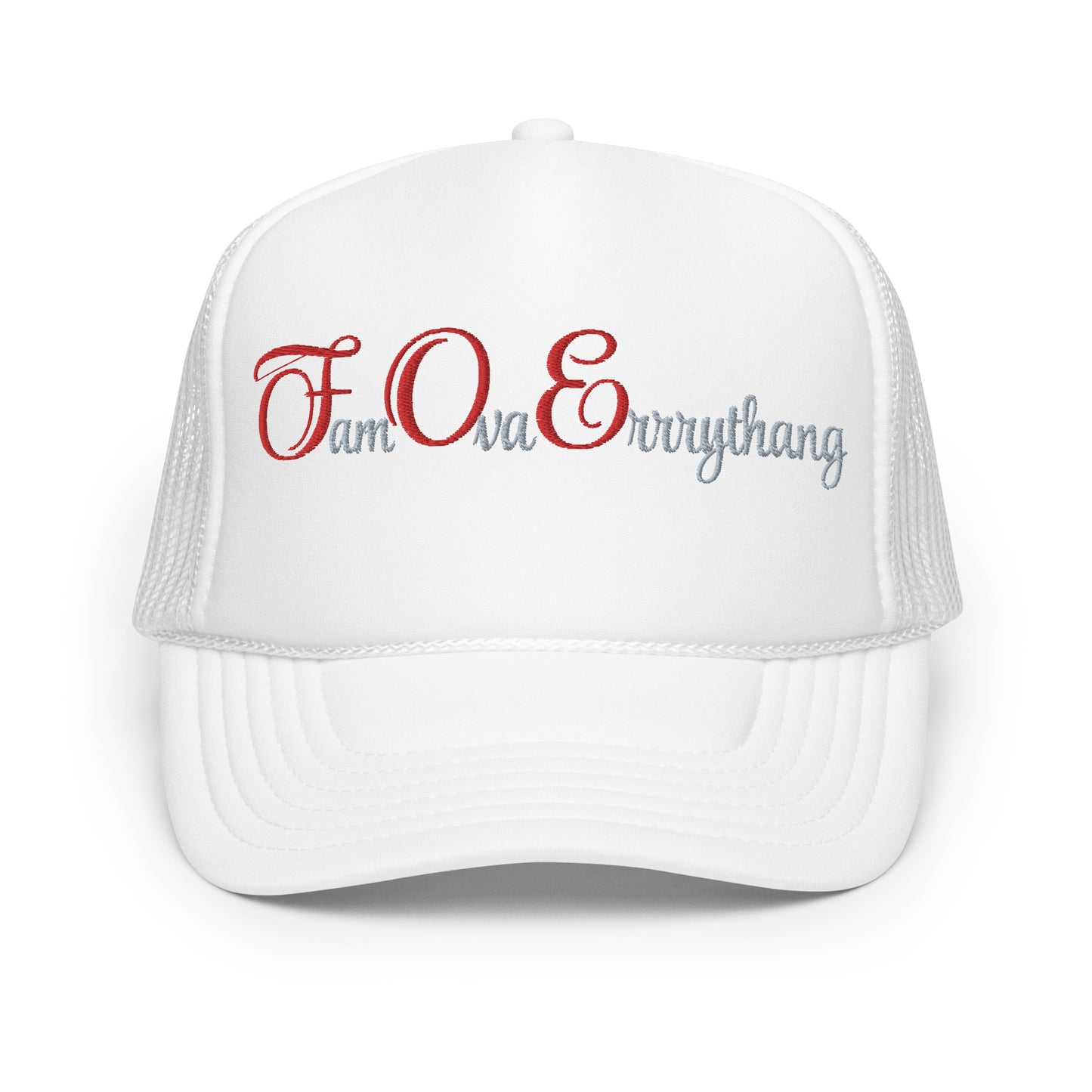 BigSmoke Soprano Clothing: Fam Ova Errrythang Trucker Hat