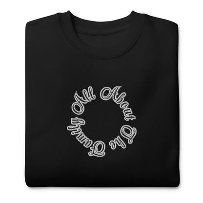 BigSmoke Soprano Clothing: All For the Family Crewneck Sweatshirt