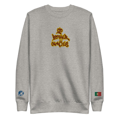 BigSmoke Soprano Clothing: BigSmoke Soprano Worldwide Collection: Go Bother Camões Sweatshirt (Portuguese Edition)