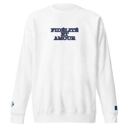 BigSmoke Soprano Clothing: BigSmoke Soprano Worldwide Collection: fidélité et amour Sweatshirt (France Edition)